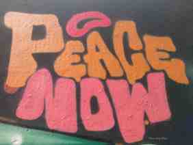 "Peace now"